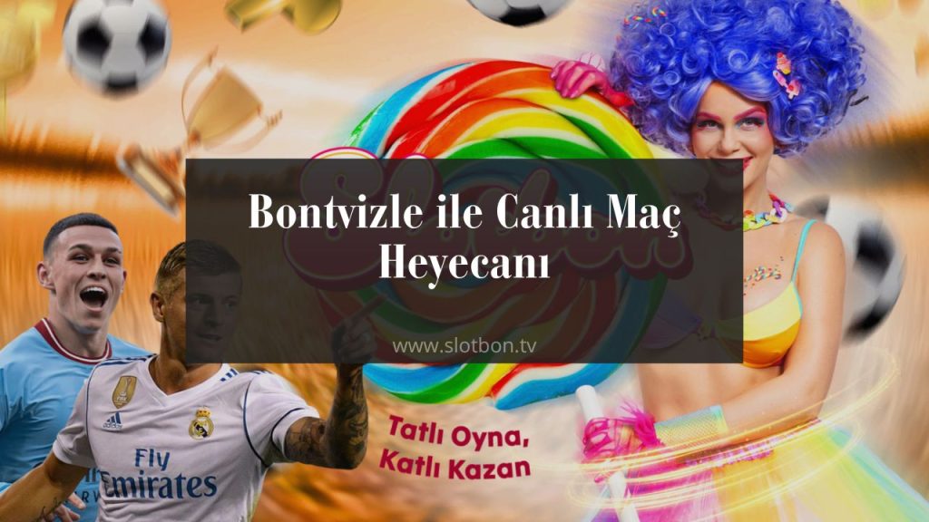 bontvizle canlı yayın